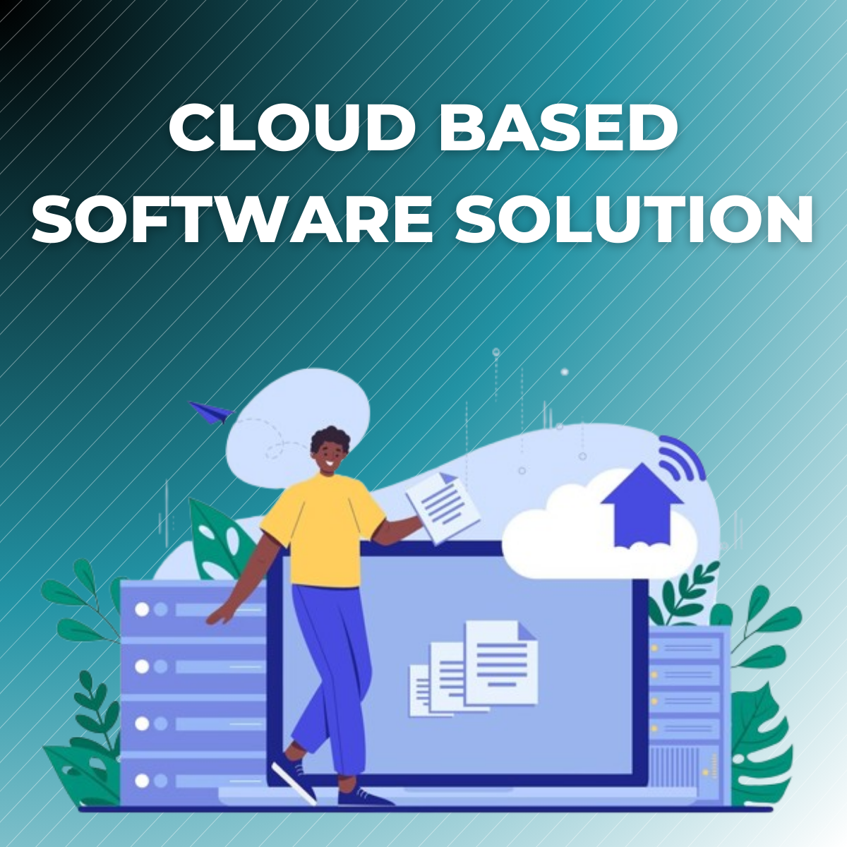 Cloud Based Software Solution